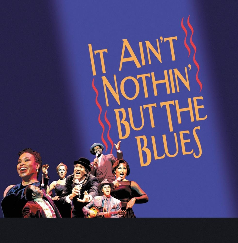 Original Broadway cast recording of It Ain't Nothin’ but the Blues (Amazon.com)